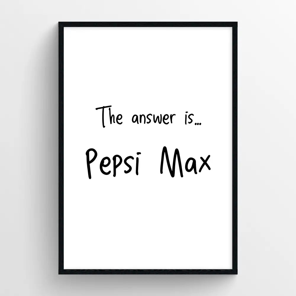 The answer is Pepsi Max