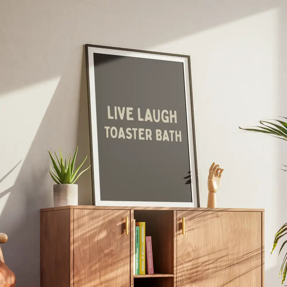 Live, Laugh, Toaster Bath